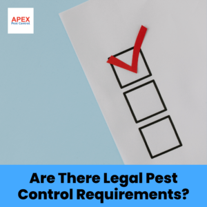 Are There Legal Pest Control Requirements