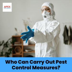 Who Can Carry Out Pest Control Measures